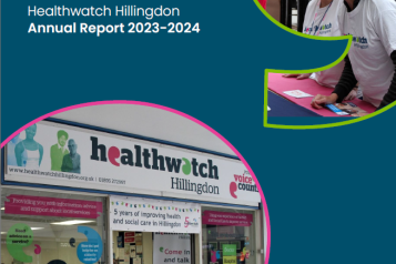 Healthwatch Hillingdon Annual Report 2023-2024 - The Value of Listening.
