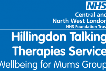 NHS Central and North West London Foundation Trust - Hillingdon Talking Therapies Service Wellbeing for Mums Group